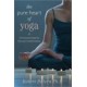 The Pure Heart of Yoga: Ten Essential Steps for Personal Transformation 1 Original Edition (Paperback) by Robert Butera